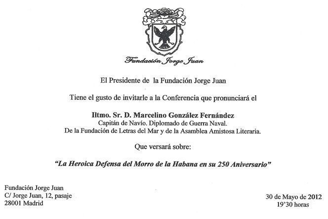 Conferencia del Iltmo. Sr. D. Marcelino González sobre "La Heroica Defensa del Morro de la Habana en su 250 Aniversario"