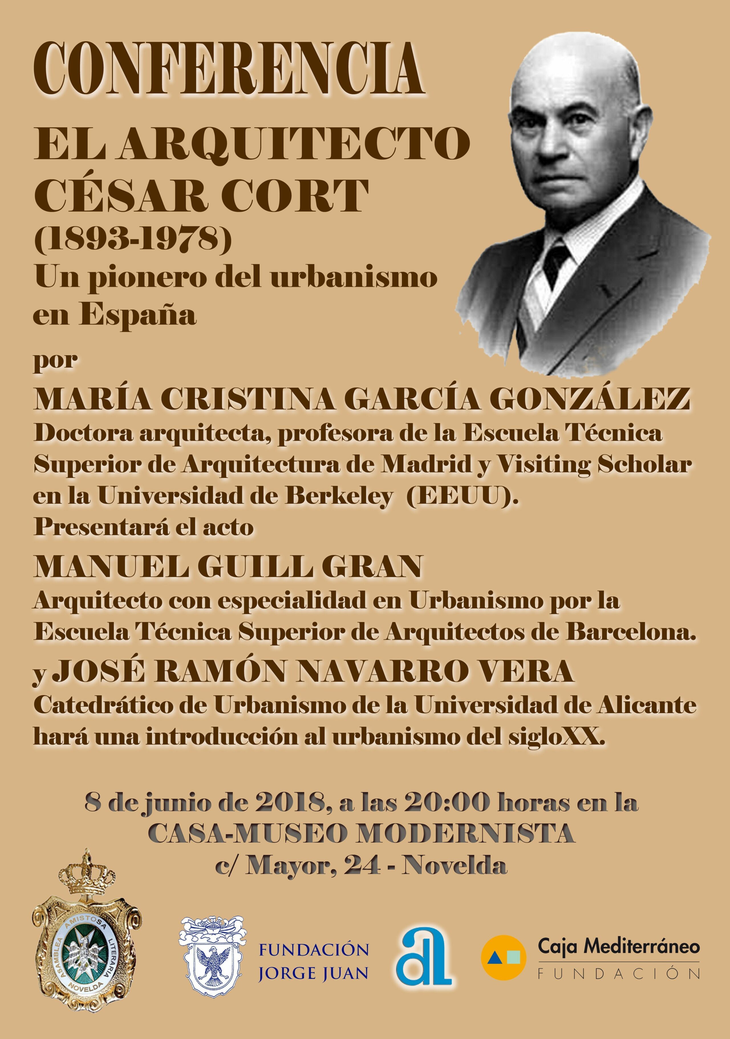 CONFERENCIA "EL ARQUITECTO CÉSAR CORT (1893-1978), UN PIONERO DEL URBANISMO EN ESPAÑA