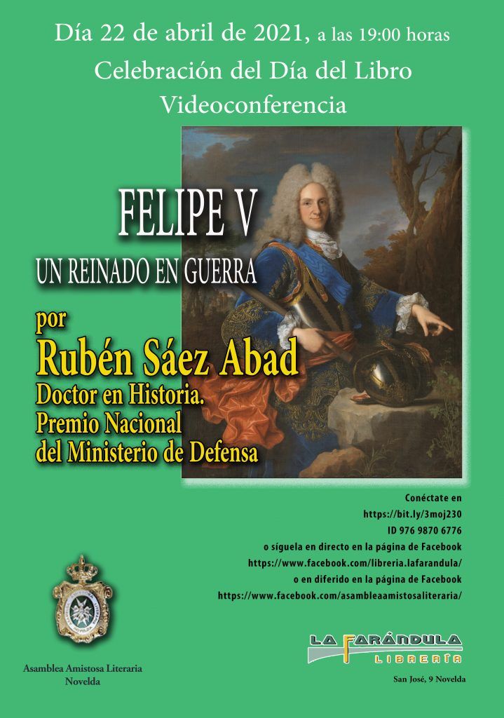 CONFERENCIA/PRESENTACIÓN DEL LIBRO: "FELIPE V. UN REINADO EN GUERRA" de Rubén Sáez Abad