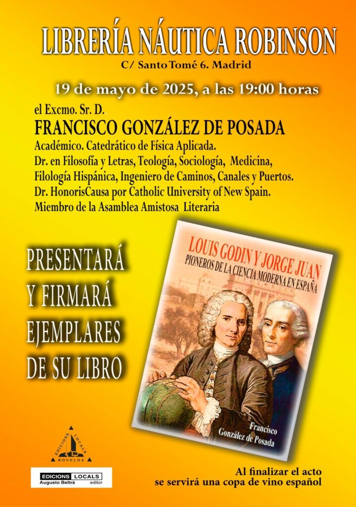 PRESENTACIÓN DEL LIBRO "Luis Godin y Jorge Juan, pioneros de la ciencia moderna en España"  